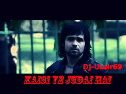 kaisi judai hai aankh bhar meri aayi hai mp3 song download
